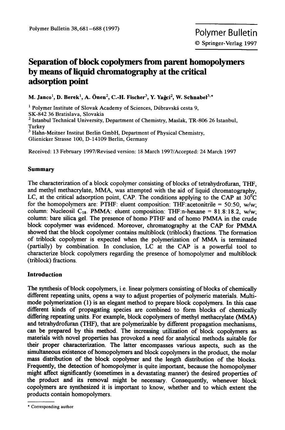 Separation of block copolymers from parent homopolymers by means of liquid chromatography at the critical adsorption point by Unknown