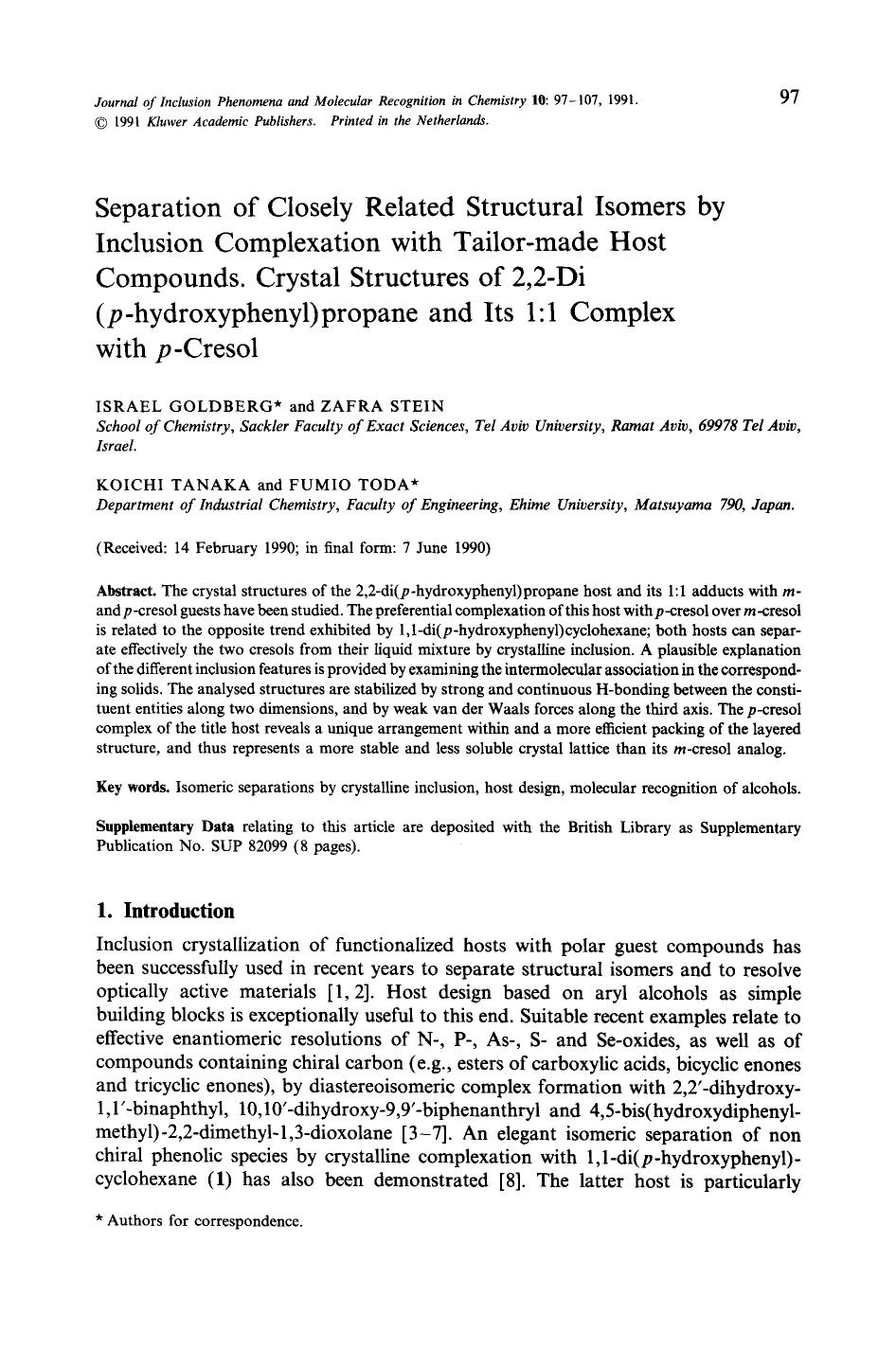 Separation of closely related structural isomers by inclusion complexation with tailor-made host compounds. Crystal structures of 2,2-di ( <Emphasis Type="Italic">p <Emphasis>-hydr by Unknown
