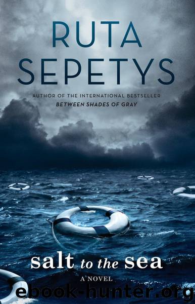 Sepetys, Ruta - Salt to the Sea by Sepetys Ruta