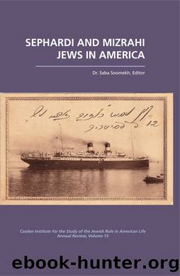 Sephardi and Mizrahi Jews in America by Saba Soomekh
