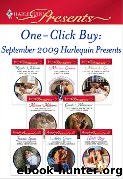 September 2009 Harlequin Presents: The Prince's Captive Wife\The Billionaire's Bride of Vengeance\Bound by the Marcolini Diamonds\The Virgin Secretary's Impossible Boss\The Innocen by Marion Lennox