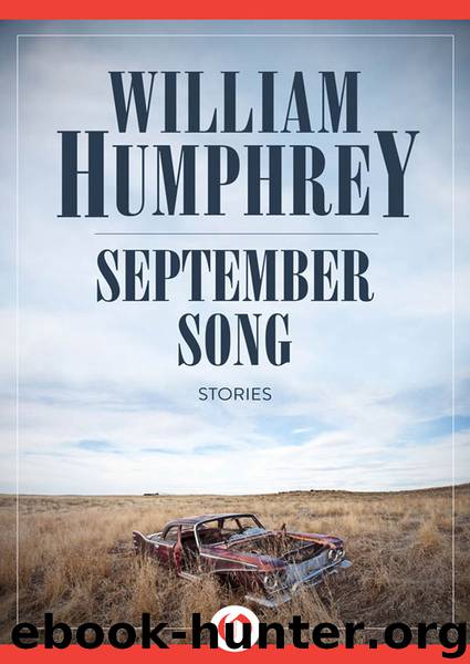 September Song by William Humphrey