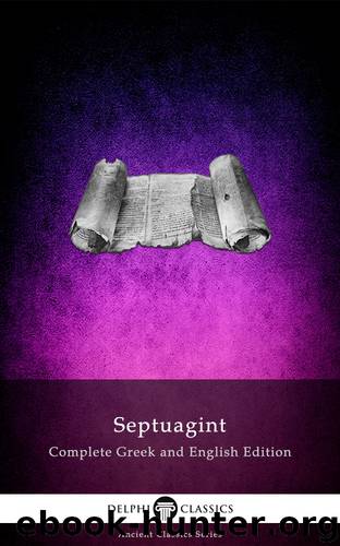 Septuagint - Complete Greek and English Edition by Septuagint