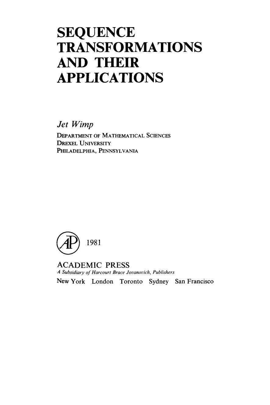 Sequence Transformations and Their Applications by Jet Wimp (Eds.)
