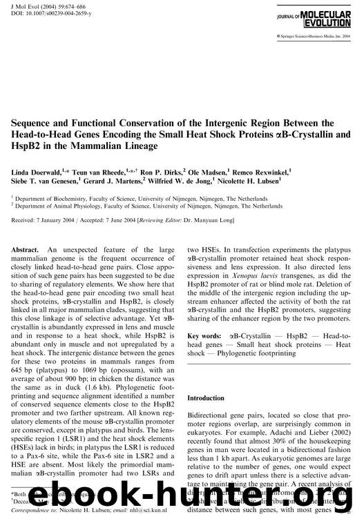 Sequence and Functional Conservation of the Intergenic Region Between the Head-to-Head Genes Encoding the Small Heat Shock Proteins aB-Crystallin and HspB2 in the Mammalian Lineage by Doerwald L. et al