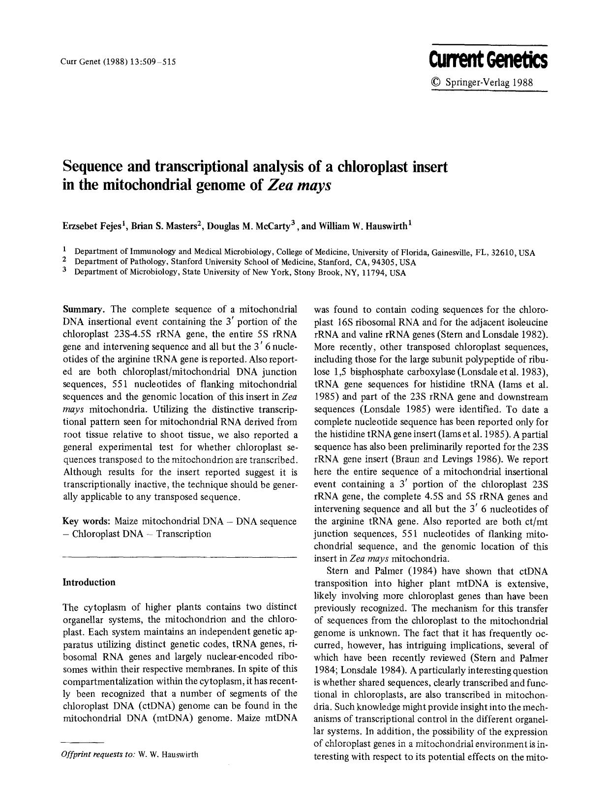 Sequence and transcriptional analysis of a chloroplast insert in the mitochondrial genome of <Emphasis Type="Italic">Zea mays <Emphasis> by Unknown