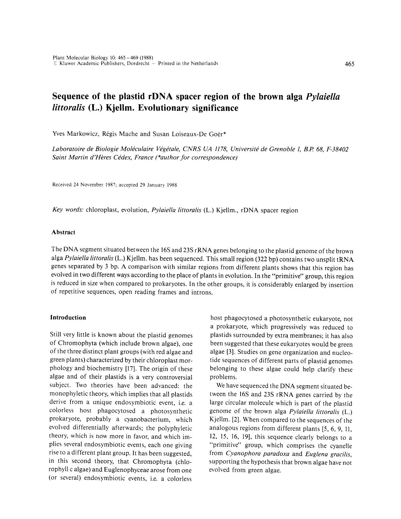 Sequence of the plastid rDNA spacer region of the brown alga <Emphasis Type="Italic">Pylaiella littoralis<Emphasis> (L.) Kjellm. Evolutionary significance by Unknown