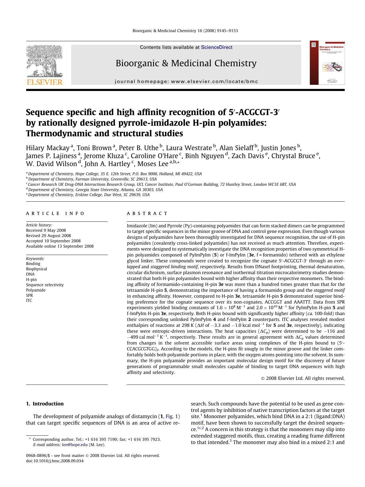 Sequence specific and high affinity recognition of 5â²-ACGCGT-3â² by rationally designed pyrrole-imidazole H-pin polyamides: Thermodynamic and structural studies by unknow
