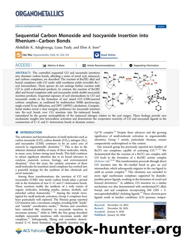 Sequential Carbon Monoxide and Isocyanide Insertion into RheniumâCarbon Bonds by Abdullahi K. Adegboyega Liana Pauly and Elon A. Ison