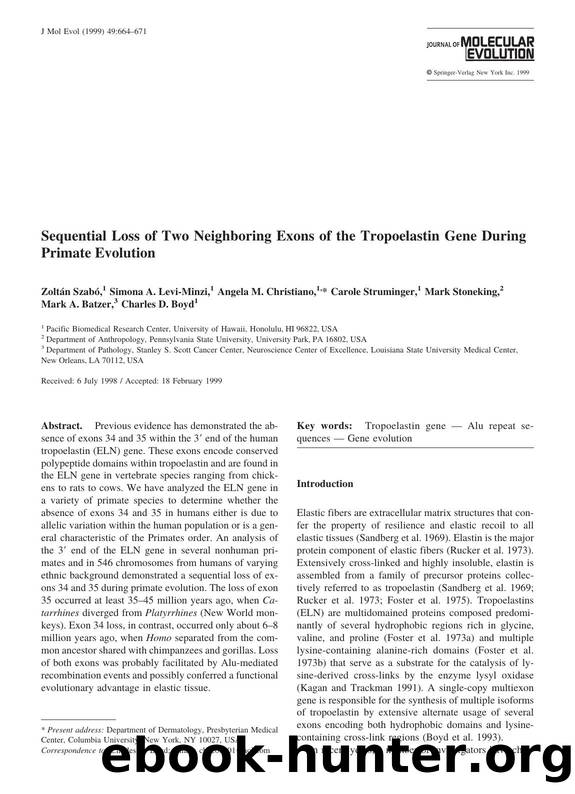 Sequential Loss of Two Neighboring Exons of the Tropoelastin Gene During Primate Evolution by Szab & oacute; Z. et al