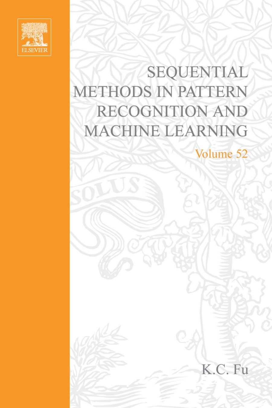 Sequential Methods in Pattern Recognition and Machine Learning by K.S. Fu (Eds.)