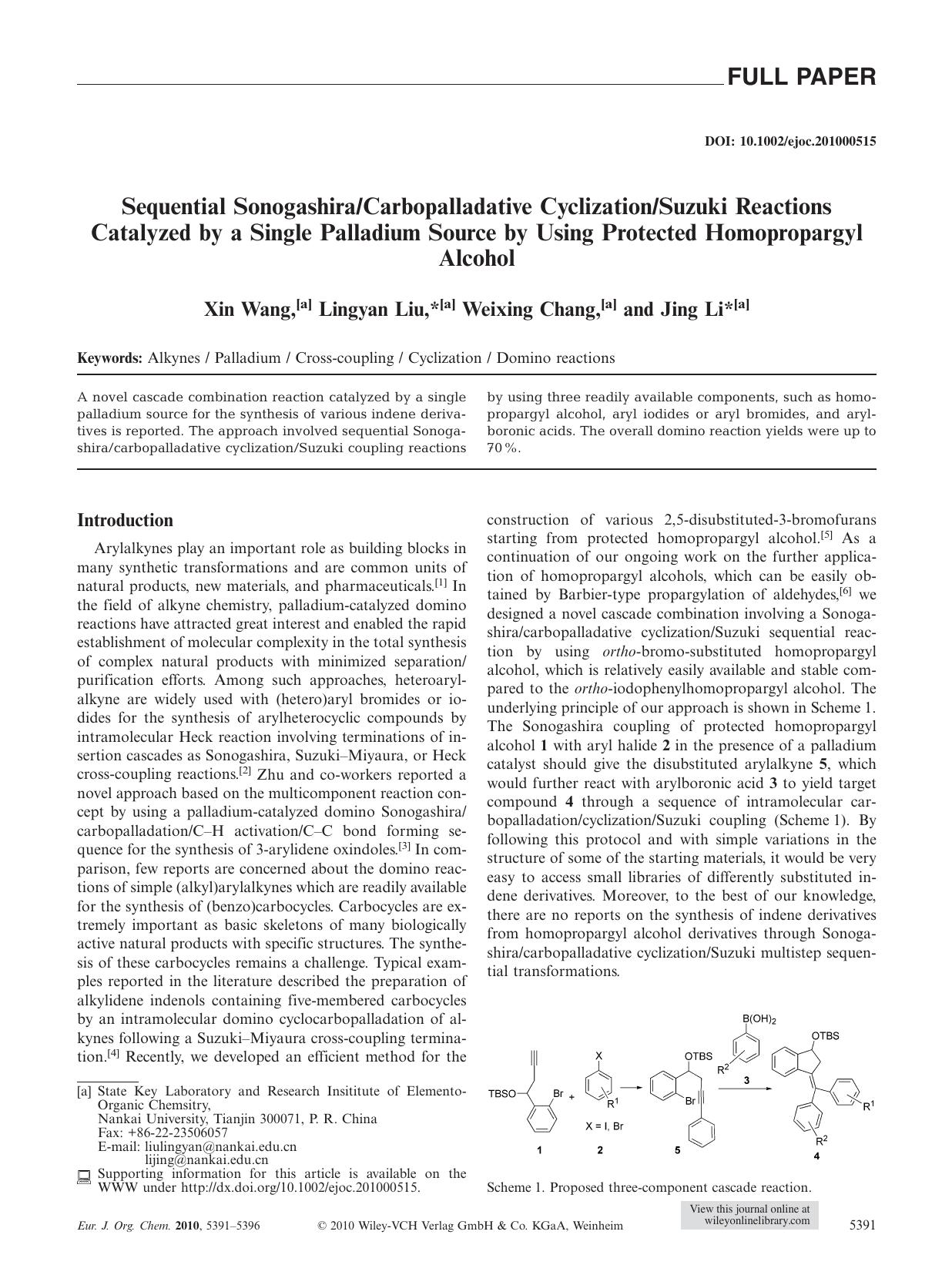 Sequential SonogashiraCarbopalladative CyclizationSuzuki Reactions Catalyzed by a Single Palladium Source by Using Protected Homopropargyl Alcohol by Unknown