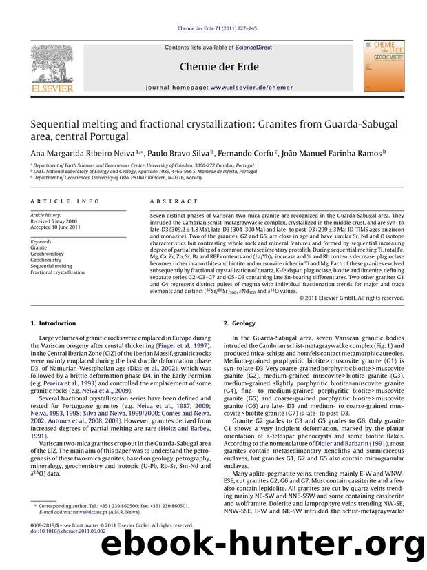 Sequential melting and fractional crystallization: Granites from Guarda-Sabugal area, central Portugal by Ana Margarida Ribeiro Neiva