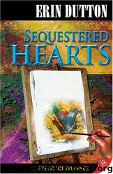 Sequestered Hearts by Erin Dutton