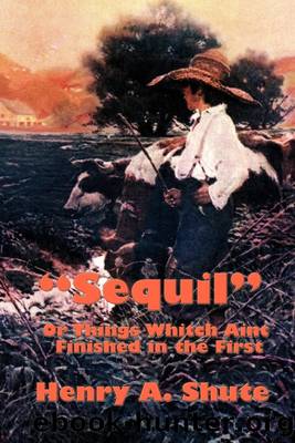 Sequil by Henry A. Shute