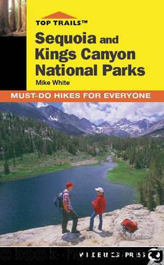 Sequoia and Kings Canyon by Mike White
