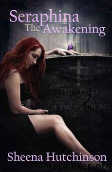 Seraphina: The Awakening by Hutchinson Sheena