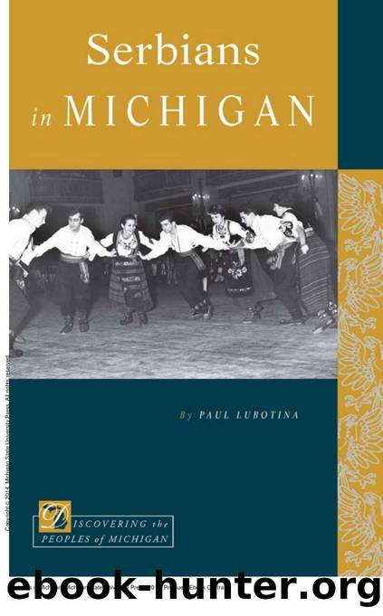 Serbians in Michigan by Paul Lubotina