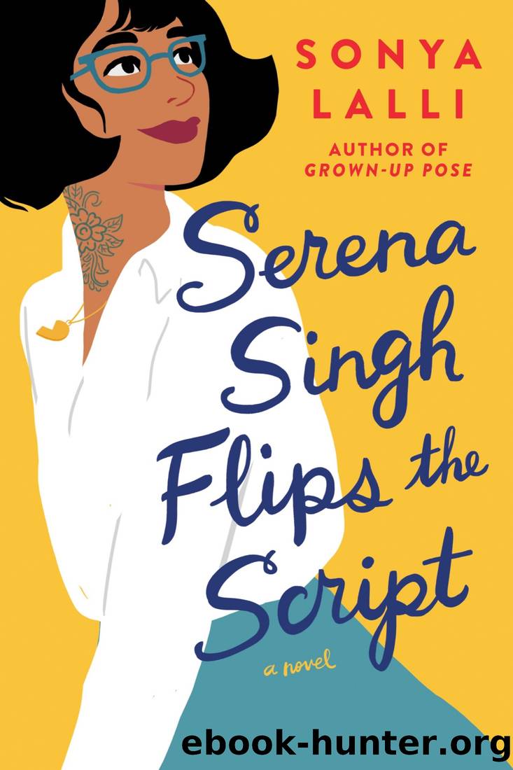 Serena Singh Flips the Script by Sonya Lalli