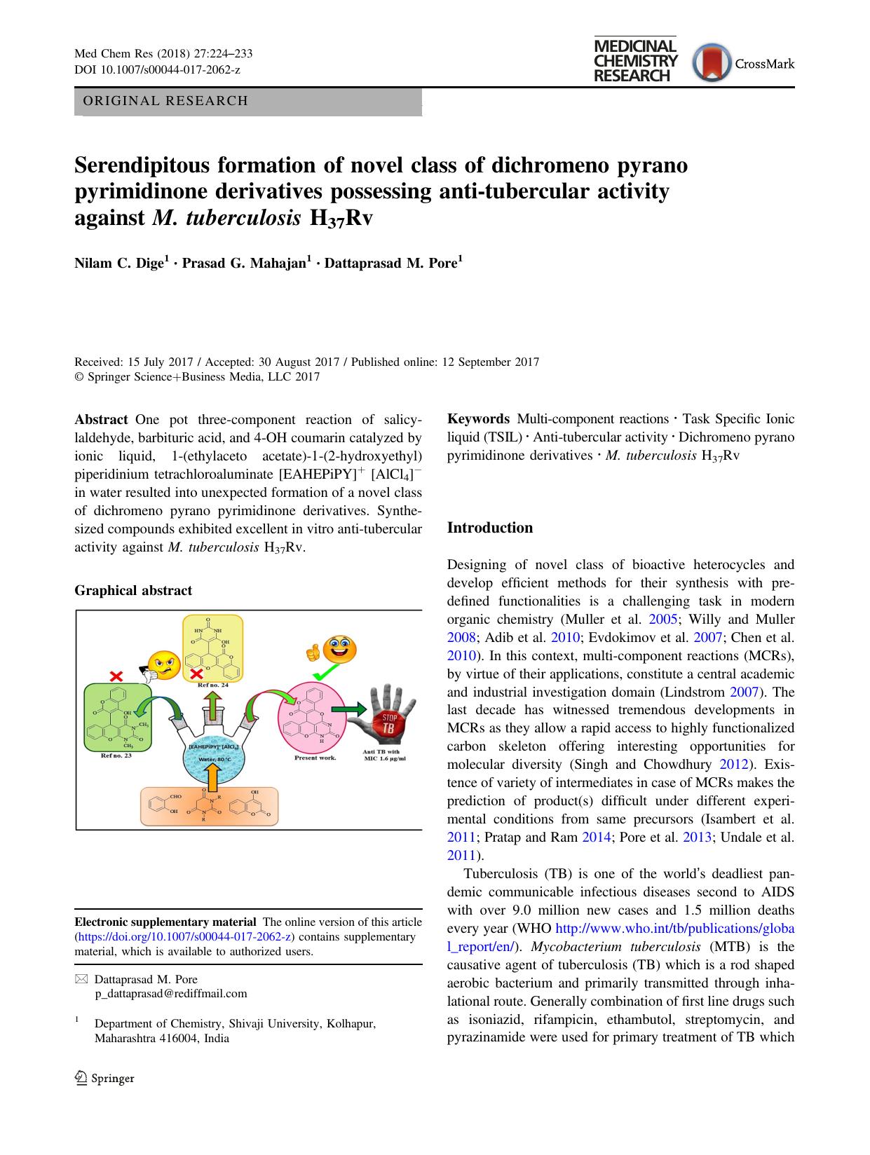 Serendipitous formation of novel class of dichromeno pyrano pyrimidinone derivatives possessing anti-tubercular activity against M. tuberculosis H37Rv by Nilam C. Dige & Prasad G. Mahajan & Dattaprasad M. Pore