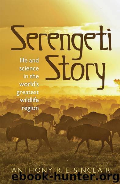 Serengeti Story by Sinclair Anthony;