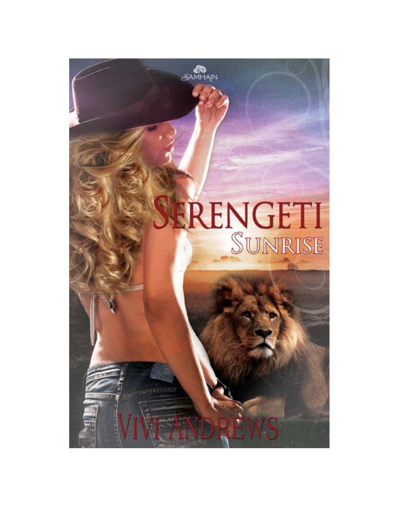 Serengeti Sunrise: Serengeti Shifters, Book 4 by Vivi Andrews