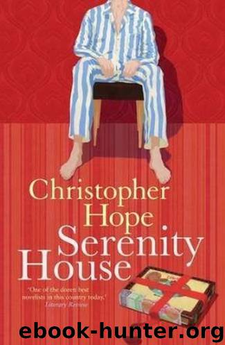 Serenity House by Christopher Hope