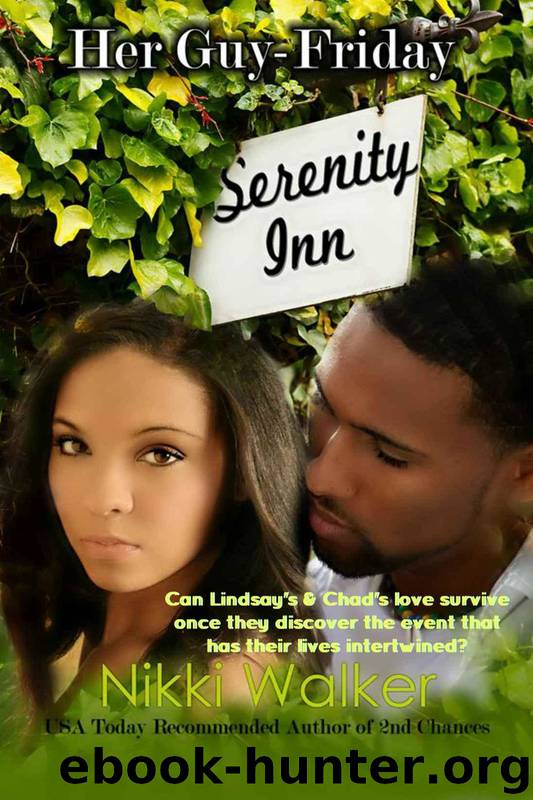 Serenity Inn 1: Her Guy-Friday by Nikki Walker & Karen M. Rodgers