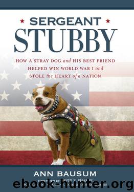 Sergeant Stubby by Ann Bausum