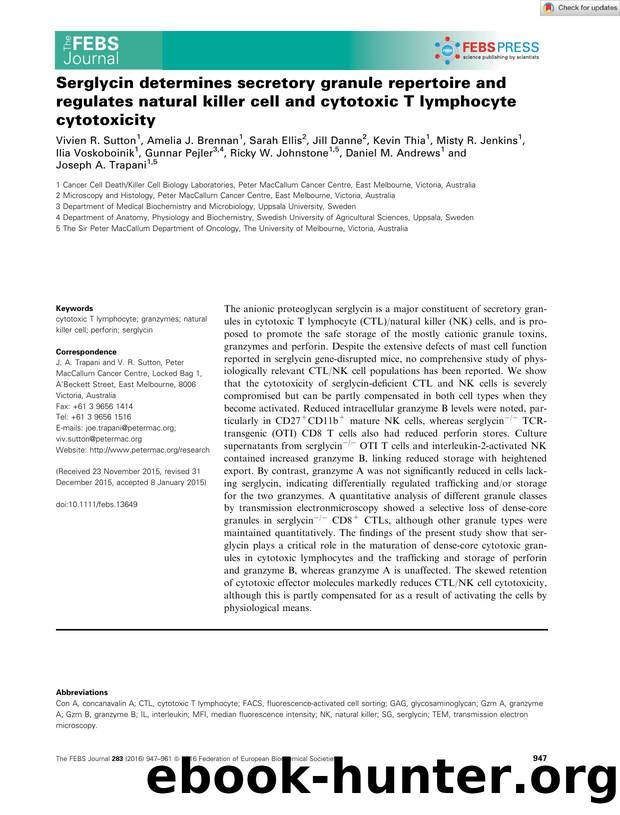 Serglycin determines secretory granule repertoire and regulates natural killer cell and cytotoxic T lymphocyte cytotoxicity by Unknown