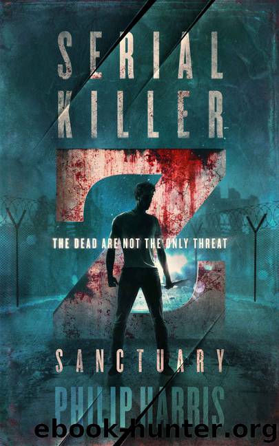 Serial Killer Z: Sanctuary by Philip Harris