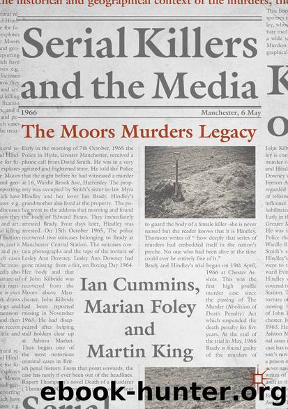 Serial Killers and the Media by Ian Cummins & Marian Foley & Martin King