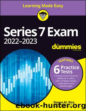 Series 7 Exam 2022-2023 for Dummies With Online Practice Tests by Steven M. Rice