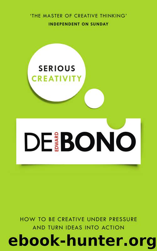 Serious Creativity by Edward De Bono