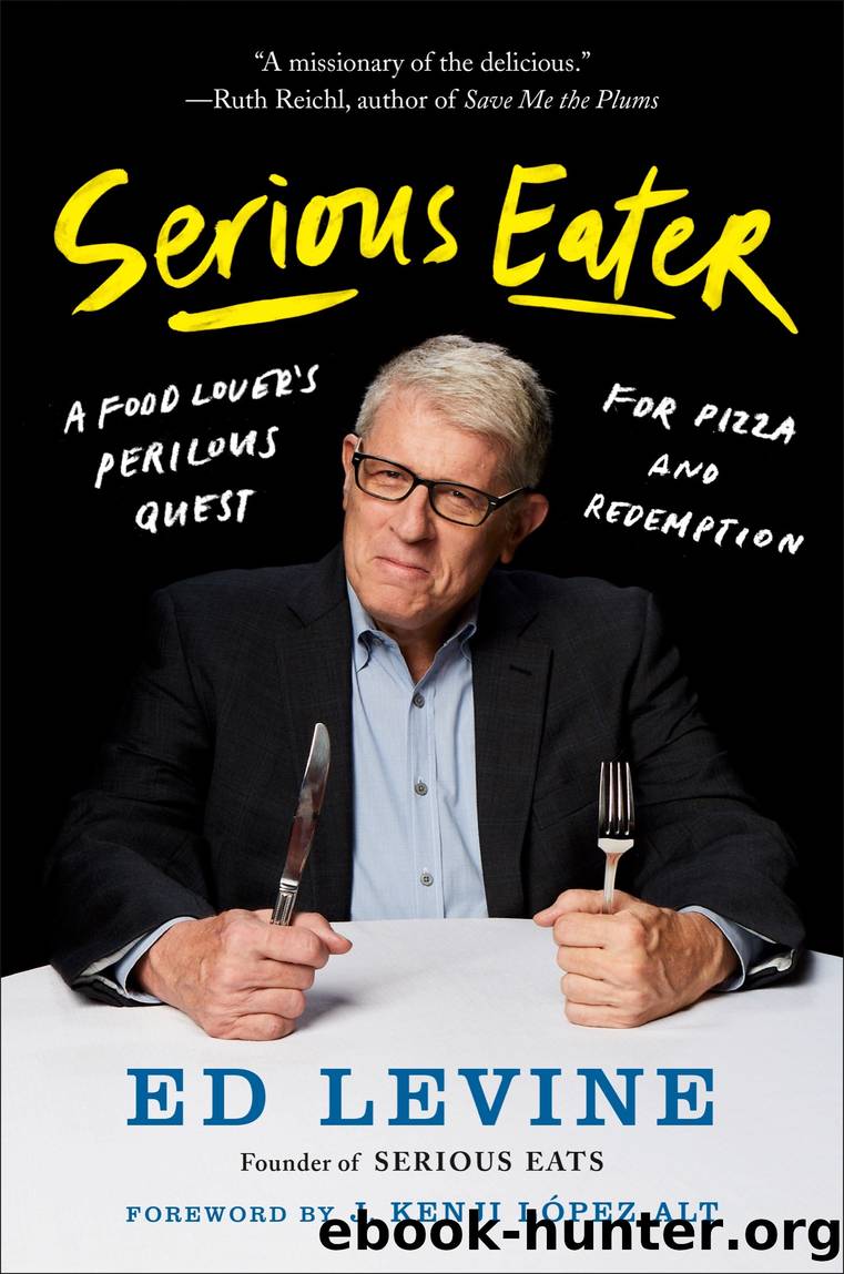 Serious Eater by Ed Levine