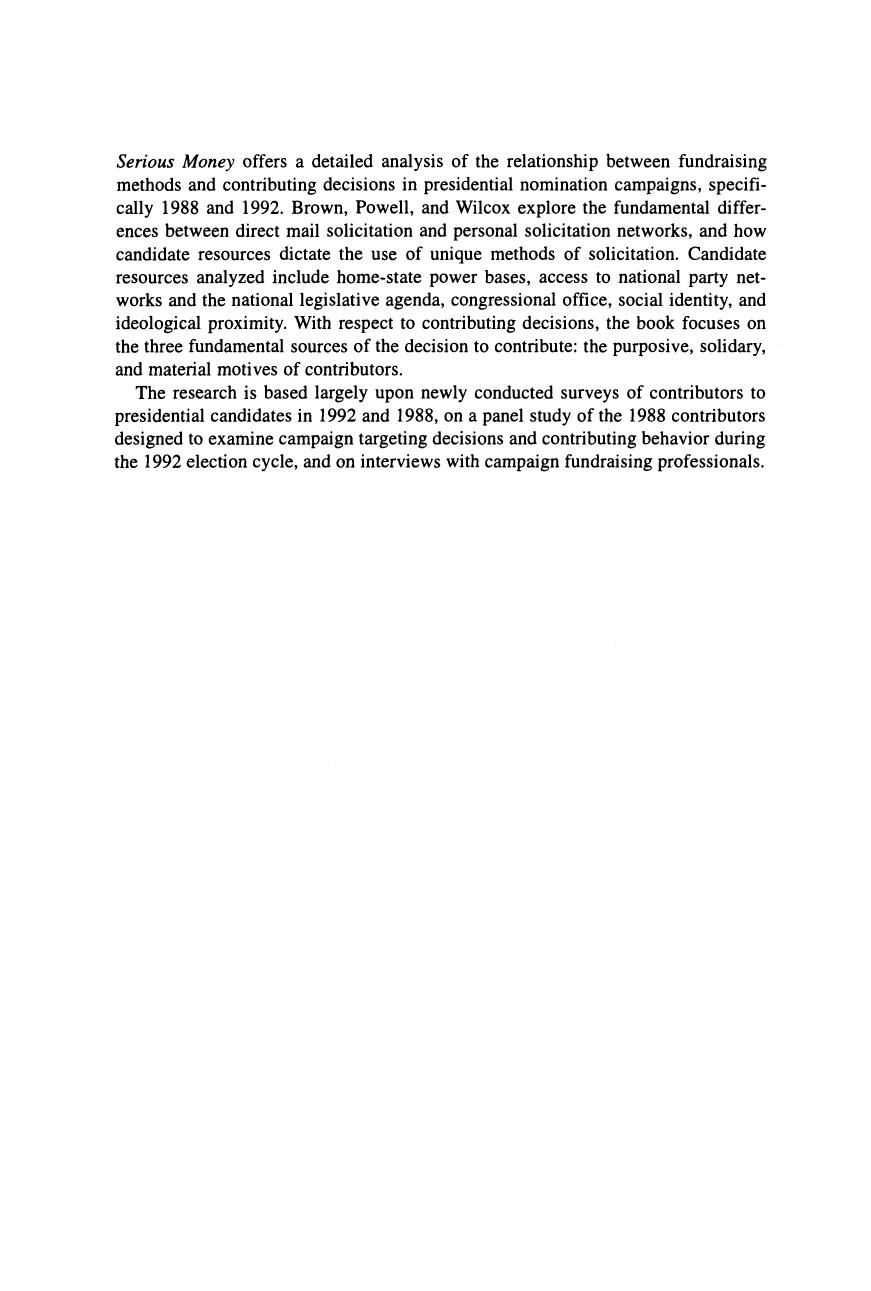 Serious Money: Fundraising and Contributing in Presidential Nomination Campaigns by Clifford W. Brown Lynda W. Powell Clyde Wilcox