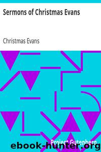 Sermons of Christmas Evans by Christmas Evans