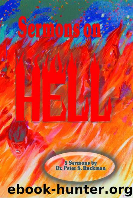 Sermons on Hell by Ruckman Dr. Peter S