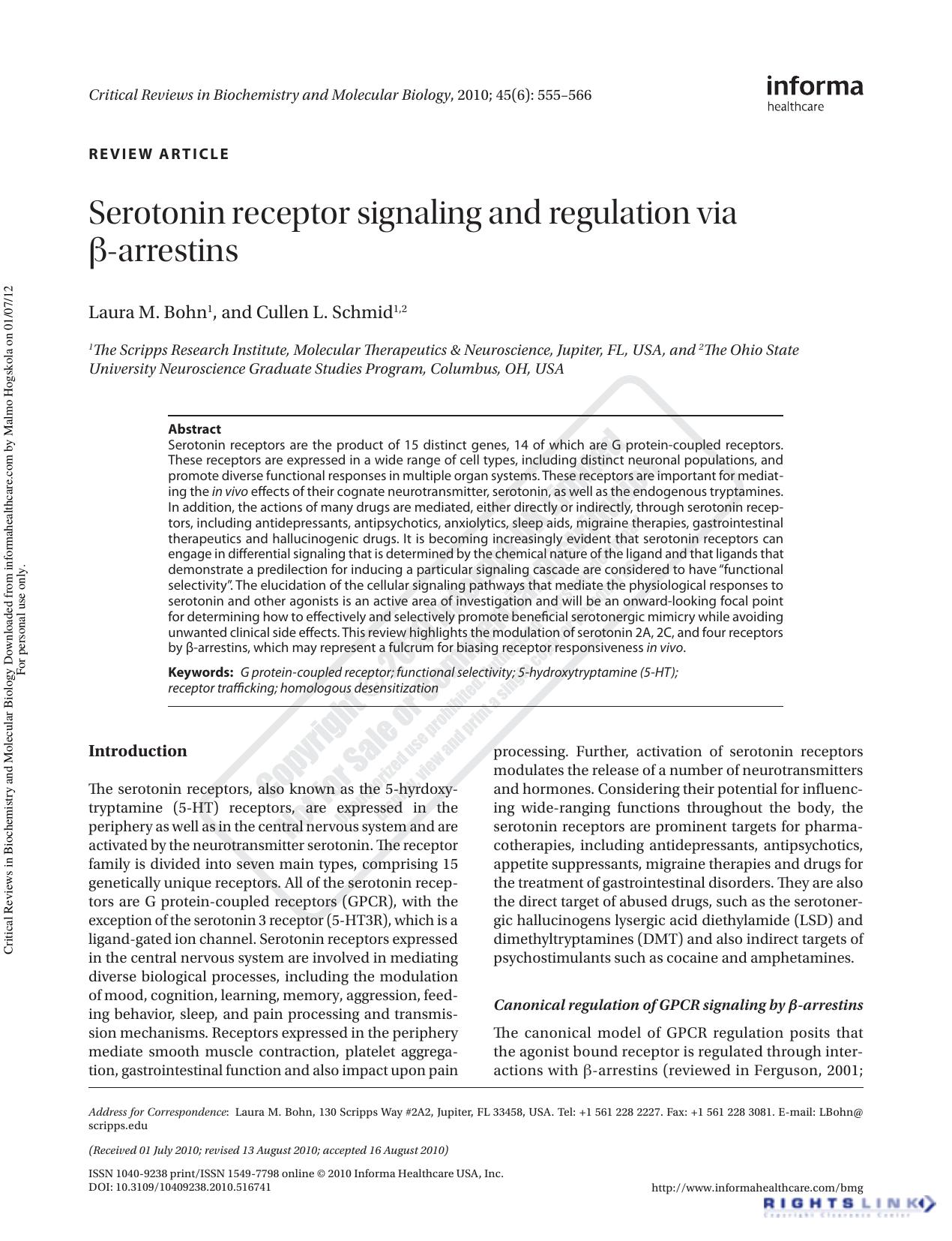 Serotonin receptor signaling and regulation via Î²-arrestins by Laura M. Bohn1LBohn@scripps.edu Cullen L. Schmid1 2