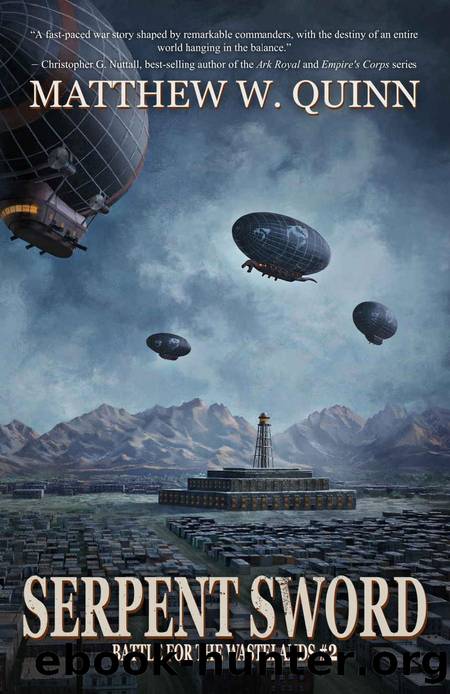Serpent Sword: A Steampunk Military Fantasy by Matthew W. Quinn