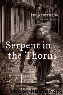 Serpent in the Thorns by Jeri Westerson