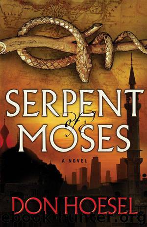 Serpent of Moses (A Jack Hawthorne Adventure #2) by Hoesel Don