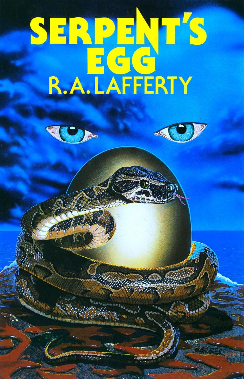 Serpent's Egg (1987) by Serpent's Egg (1987) by R. A. Lafferty