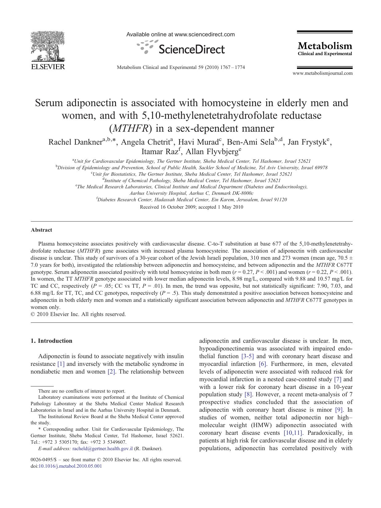 Serum adiponectin is associated with homocysteine in elderly men and women, and with 5,10-methylenetetrahydrofolate reductase (MTHFR) in a sex-dependent manner by Rachel Dankner