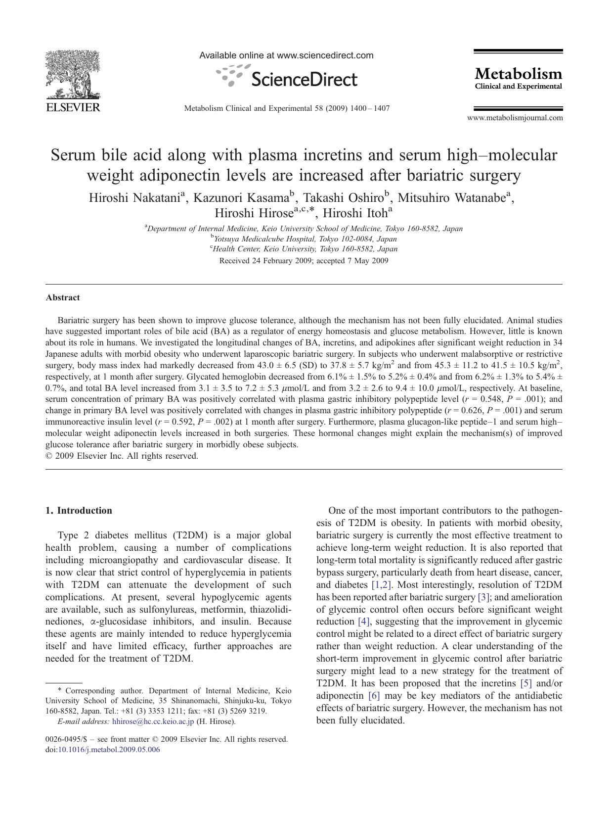 Serum bile acid along with plasma incretins and serum highâmolecular weight adiponectin levels are increased after bariatric surgery by Hiroshi Nakatani; Kazunori Kasama; Takashi Oshiro; Mitsuhiro Watanabe; Hiroshi Hirose; Hiroshi Itoh