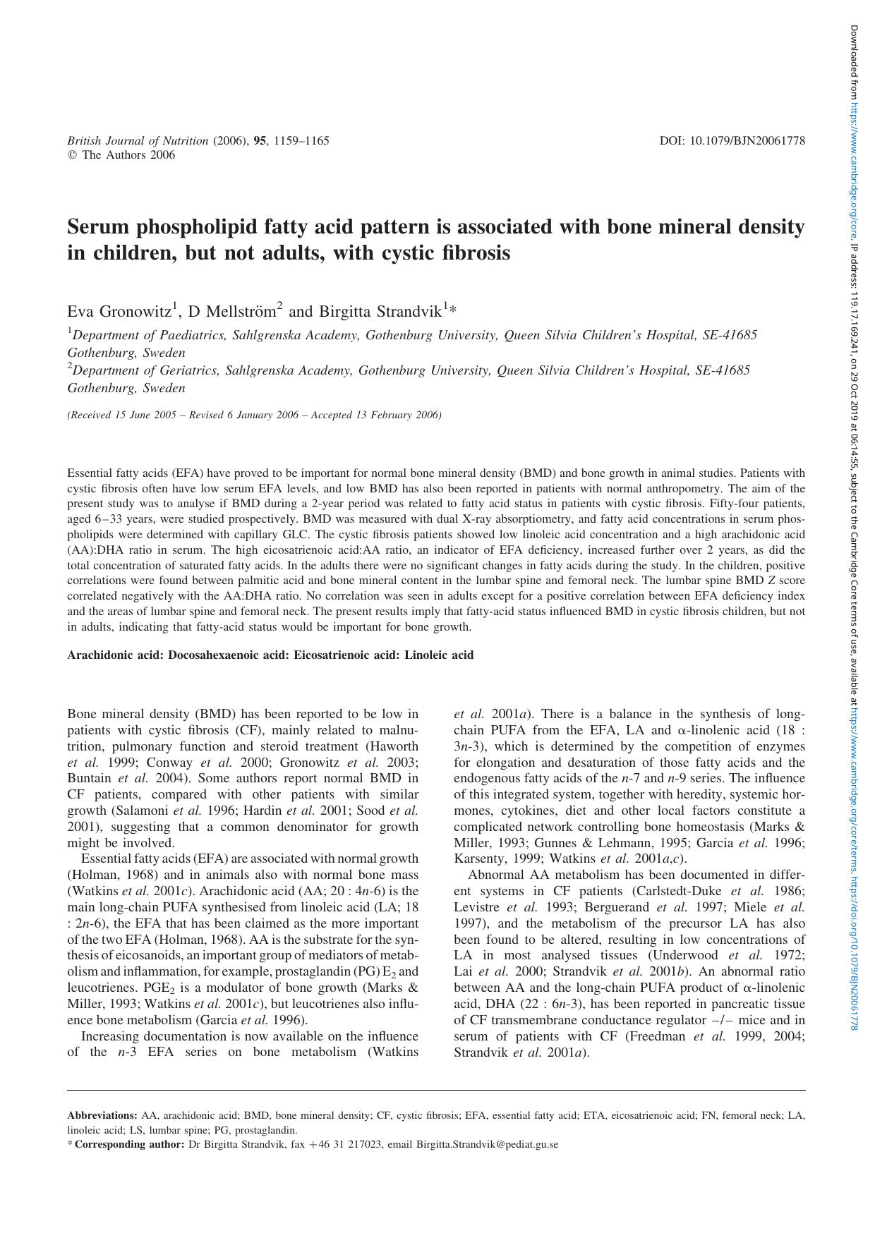 Serum phospholipid fatty acid pattern is associated with bone mineral density in children, but not adults, with cystic fibrosis by Eva Gronowitz D Mellström B Strandvik