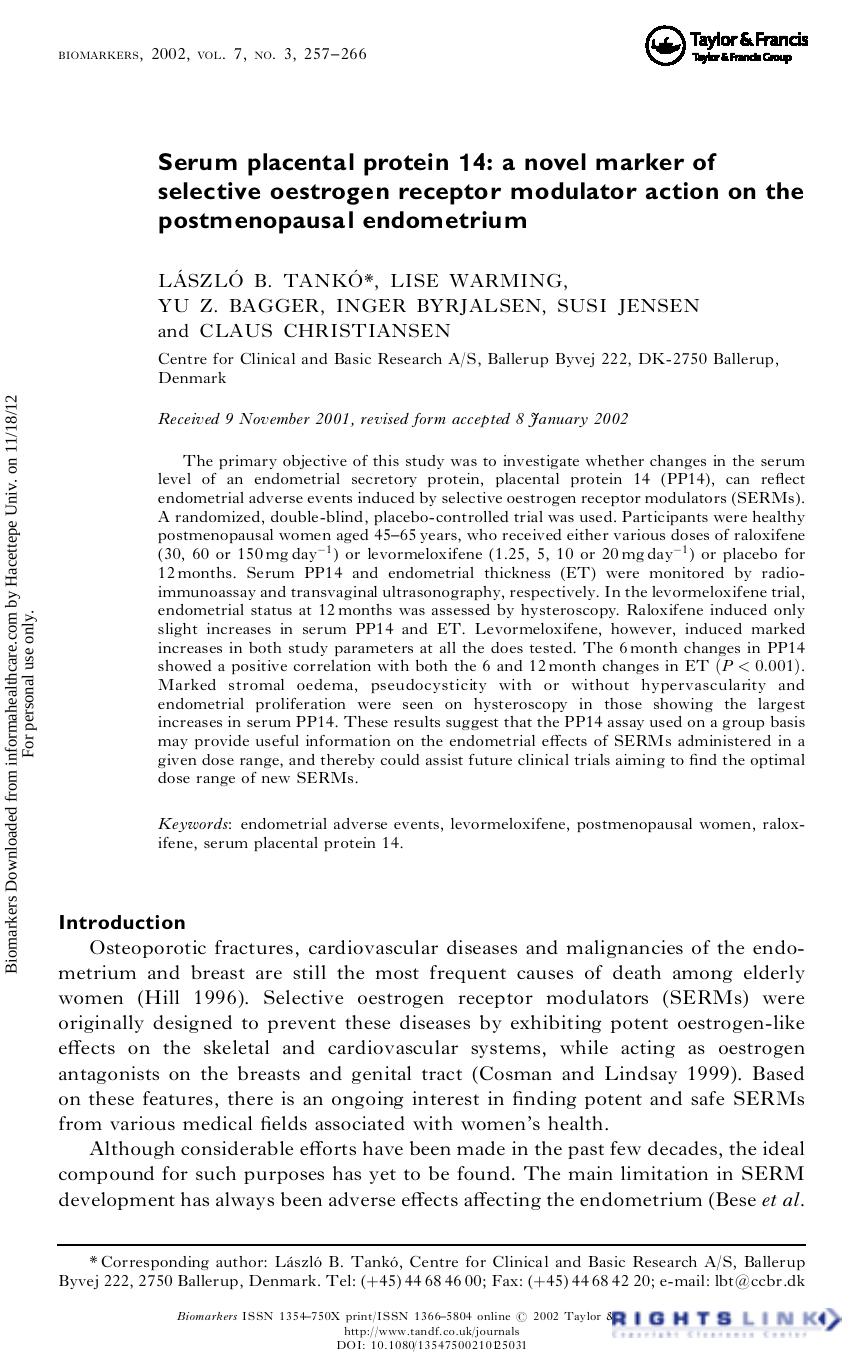 Serum placental protein 14: a novel marker of selective oestrogen receptor modulator action on the postmenopausal endometrium by László B. Tankó Lise Warming Yu Z. Bagger Inger Byrjalsen Susi Jensen & Claus Christiansen