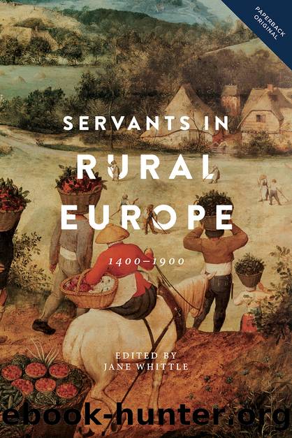 Servants in Rural Europe by Whittle Jane.;Economic History Society.;