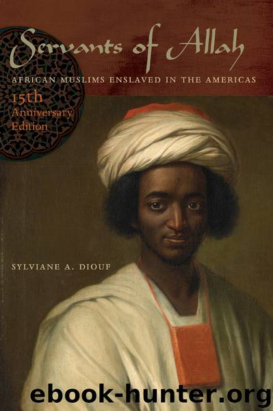 Servants of Allah by Diouf Sylviane A