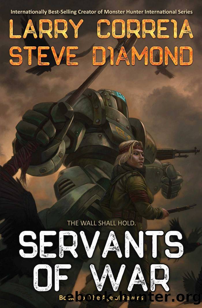 Servants of War by Correia Larry & Diamond Steve